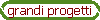 grandi progetti
