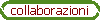 collaborazioni